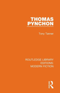 Title: Thomas Pynchon, Author: Tony Tanner