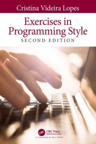 Title: Exercises in Programming Style, Author: Cristina Videira Lopes