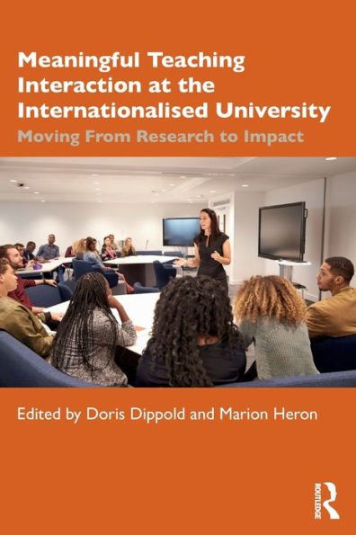 Meaningful Teaching Interaction at the Internationalised University: Moving From Research to Impact