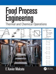 Title: Food Process Engineering: Thermal and Chemical Operations / Edition 1, Author: F. Xavier Malcata
