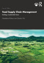 Food Supply Chain Management: Building a Sustainable Future