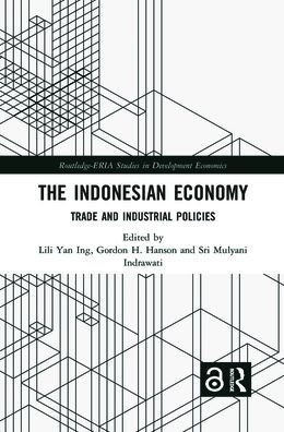 The Indonesian Economy: Trade and Industrial Policies / Edition 1