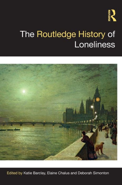 The Routledge History of Loneliness