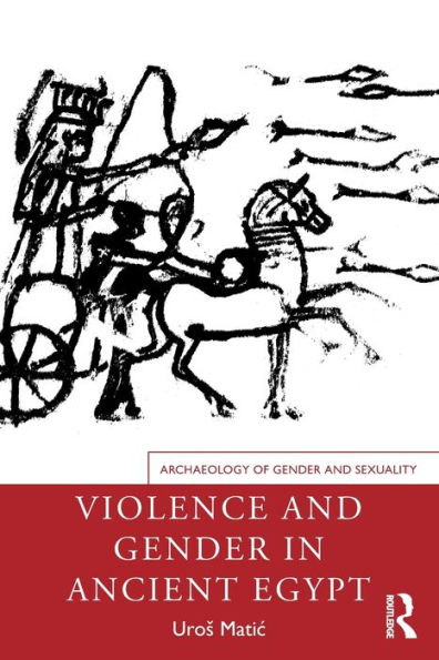 Violence and Gender Ancient Egypt