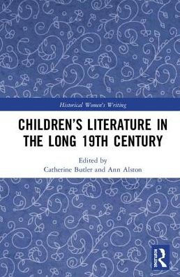 Children's Literature in the Long 19th Century / Edition 1