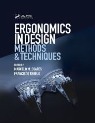 Title: Ergonomics in Design: Methods and Techniques / Edition 1, Author: Marcelo M. Soares