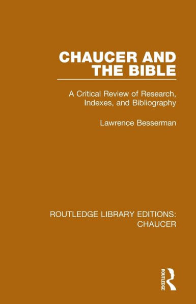 Chaucer and the Bible: A Critical Review of Research, Indexes