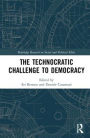 The Technocratic Challenge to Democracy / Edition 1