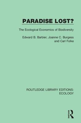 Paradise Lost?: The Ecological Economics of Biodiversity