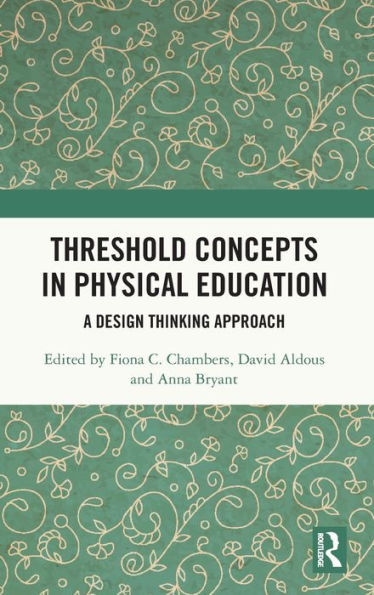 Threshold Concepts Physical Education: A Design Thinking Approach
