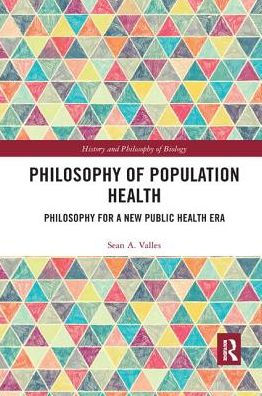 Philosophy of Population Health: for a New Public Health Era