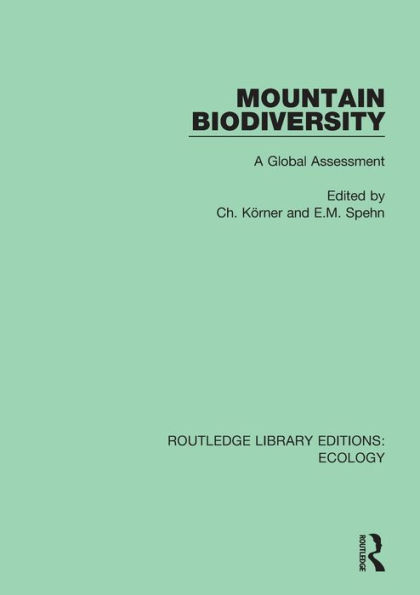 Mountain Biodiversity: A Global Assessment