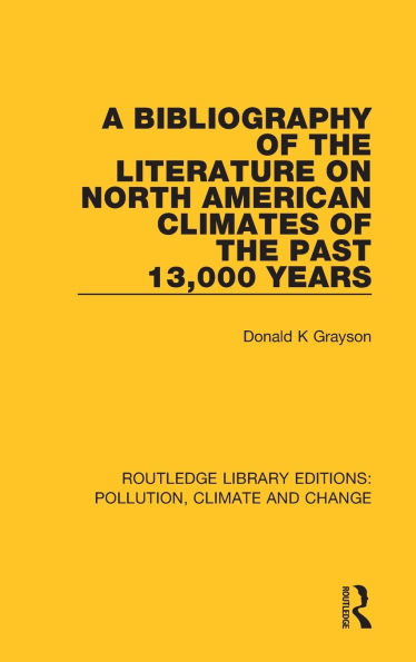 A Bibliography of the Literature on North American Climates Past 13,000 Years