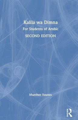 Kalila wa Dimna: For Students of Arabic