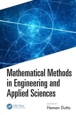 Mathematical Methods in Engineering and Applied Sciences
