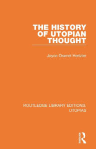 Title: The History of Utopian Thought, Author: Joyce Oramel Hertzler