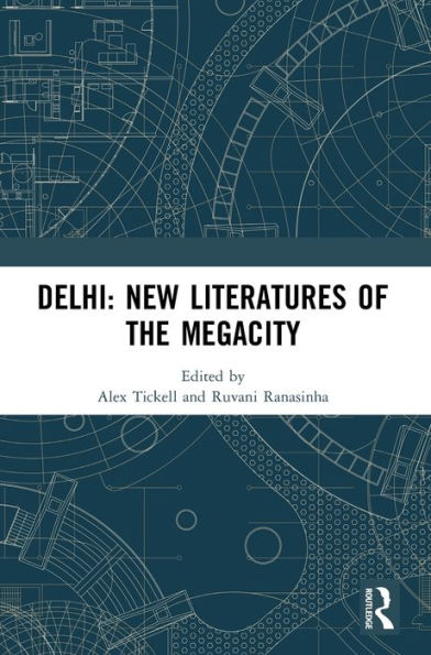 Delhi: New Literatures of the Megacity