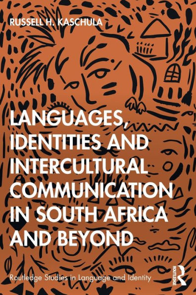 Languages, Identities and Intercultural Communication South Africa Beyond