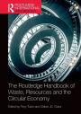 The Routledge Handbook of Waste, Resources and the Circular Economy