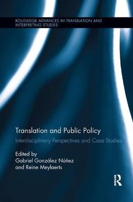 Translation and Public Policy: Interdisciplinary Perspectives Case Studies