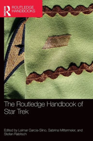 Free download of ebooks in pdf format The Routledge Handbook of Star Trek (English literature) MOBI by Leimar Garcia-Siino, Sabrina Mittermeier, Stefan Rabitsch
