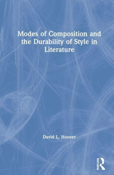 Modes of Composition and the Durability Style Literature