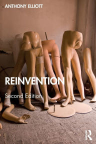 Title: Reinvention, Author: Anthony Elliott