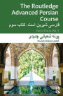 The Routledge Advanced Persian Course: Farsi Shirin Ast 3 / Edition 1