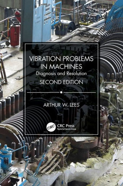 Vibration Problems Machines: Diagnosis and Resolution