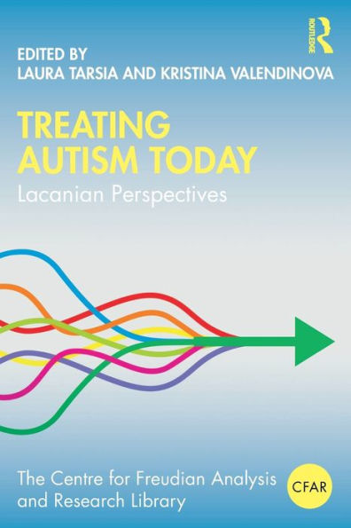 Treating Autism Today: Lacanian Perspectives