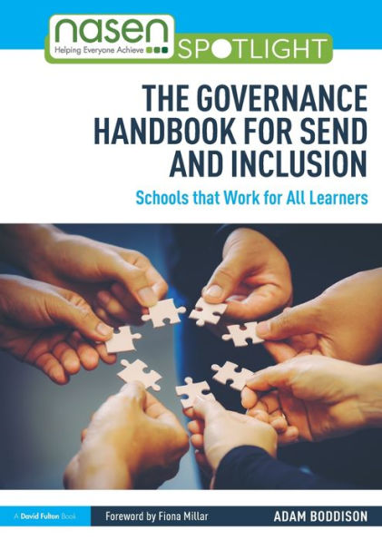 The Governance Handbook for SEND and Inclusion: Schools that Work All Learners