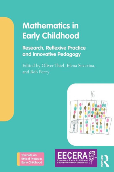 Mathematics Early Childhood: Research, Reflexive Practice and Innovative Pedagogy