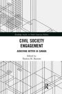 Civil Society Engagement: Achieving Better in Canada