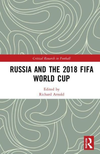 Russia and the 2018 FIFA World Cup
