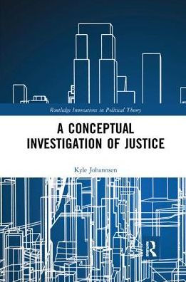 A Conceptual Investigation of Justice