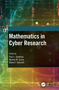 Title: Mathematics in Cyber Research, Author: Paul L. Goethals