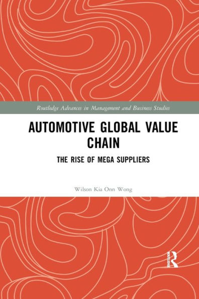 Automotive Global Value Chain: The Rise of Mega Suppliers