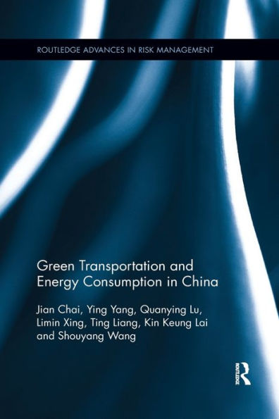 Green Transportation and Energy Consumption in China / Edition 1