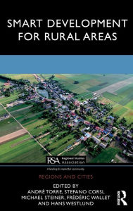 Title: Smart Development for Rural Areas / Edition 1, Author: André Torre