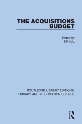 The Acquisitions Budget / Edition 1