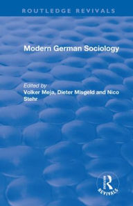Title: Modern German Sociology / Edition 1, Author: Volker Meja
