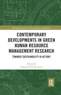 Contemporary Developments in Green Human Resource Management Research: Towards Sustainability in Action?
