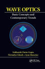 Wave Optics: Basic Concepts and Contemporary Trends / Edition 1
