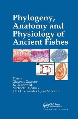 Phylogeny, Anatomy and Physiology of Ancient Fishes / Edition 1