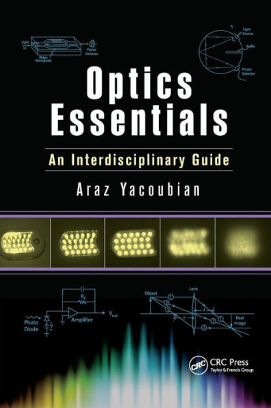 Optics Essentials: An Interdisciplinary Guide / Edition 1