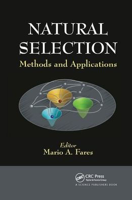 Natural Selection: Methods and Applications / Edition 1