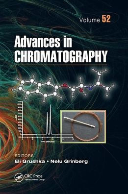 Advances in Chromatography, Volume 52 / Edition 1