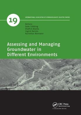 Assessing and Managing Groundwater in Different Environments / Edition 1