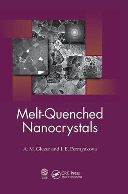 Melt-Quenched Nanocrystals / Edition 1