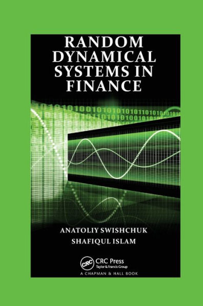 Random Dynamical Systems in Finance / Edition 1